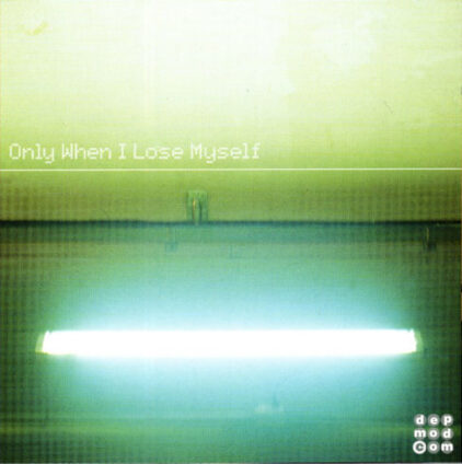 Only When I Lose Myself 4